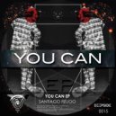 Santiago Feijoo, Jaime Cervantes - You Can
