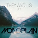 Monoplan - They And Us
