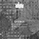 Optobot, Gosize - Peace And War (Gosize Remix)
