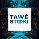 TAWÉ - Stooki (Original Mix)
