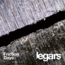 Legars - Friction Days