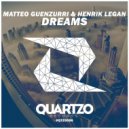 Henrik Legan, Matteo Guenzurri - Dreams