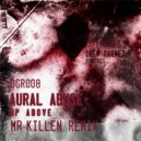 Aural Abuse, Mr.Killen - Up Above