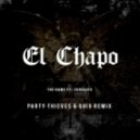 The Game & Skrillex - El Chapo (Quix & Party Thieves Remix)