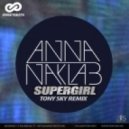 Anna Naklab feat. Alle Farben & Younotus - Supergirl