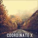 Coordinate X - You and Me