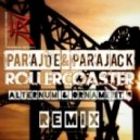 ParaJoe & ParaJack - Rollercoaster (Alternum & Ornament 8 Remix)