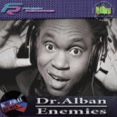 Dr.Alban - Enemies