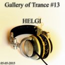 Helgi - Gallery of Trance #13