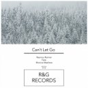 Rasmus Reimer, Monica Maehew - Can't Let Go (feat. Monica Maehew)