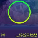 Joaco Barr - Mental Breakdown