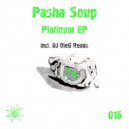 Pasha Soup - Platinum