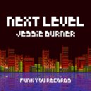 Jessie Burner - Next Level