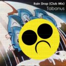 Tabanus - Rain Drop