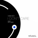 Cosmic Boys, Ricky Ebner - I Don't Care