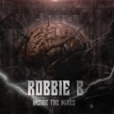 Robbie B - Inside The Wires
