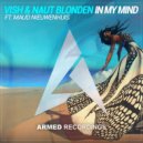 VISH, Naut Blonden, Maud Nieuwenhuis - In My Mind (feat. Maud Nieuwenhuis)