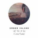 Ember Island - Can't Feel My Face