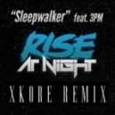 Rise At Night - Sleepwalker