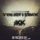 Doramone, Fucking Great - Asis