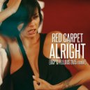 Red Carpet - Alright (DCP & Fellous 2K15 Remix)
