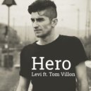 Levi feat. Tom Villon - Hero (Original mix)