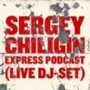 Sergey Chiligin - Express Podcast