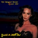 Luca Dot Dj - The Deepest Dream Vol. 004