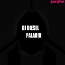 DJ DIESEL (Sound Attack) - Paladin