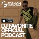 DJ Favorite - Worldwide Official Podcast #135