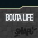 Snafu - Bouta Life