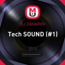 DJ ZAHAROV - Tech SOUND (#1)