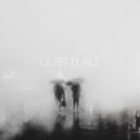 Quiet Place - Last