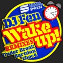 DJ Fen, Bartdon - Wake Up!