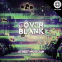Cover Blank - Street Dancer (Original Mix)