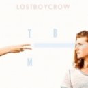 Lostboycrow - Talk Back To Me