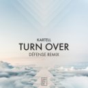 Kartell - Turn Over (Défense Remix)