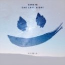 Vaults - One Last Night