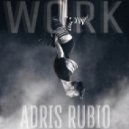 Adris Rubio - Work