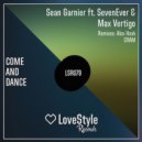 Sean Garnier ft. SevenEver & Max Vertigo - Come And Dance