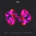 Diplo feat. Liz - Set Me Free