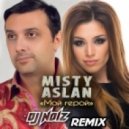 MISTY & ASLAN - Мой герой