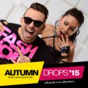DJ Favorite & DJ Kristina Mailana - Autumn Drops 2015