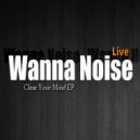 Wanna Noise - Silence