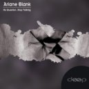 Ariane Blank - Stop Talking