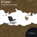 Ill Cows - Budapest Undergorund