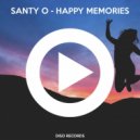 Santy-O - Happy Memories