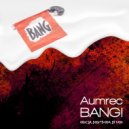 Aumrec - West Bang Theory (Original Mix)