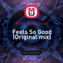 MiRo, Chris Scott - Feels So Good