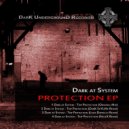 Dark at System, Luka Daniello - Trip Protection (Luka Daniello Remix)